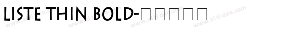 Liste Thin Bold字体转换